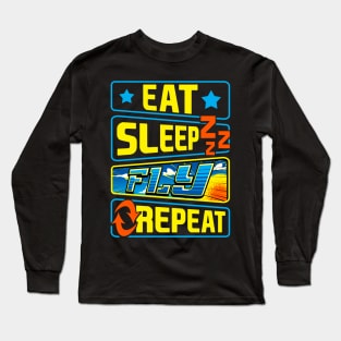 Cute Eat Sleep Fly Repeat Airplane Pilot Aviation Long Sleeve T-Shirt